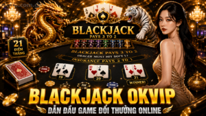 blackjack Okvip Top
