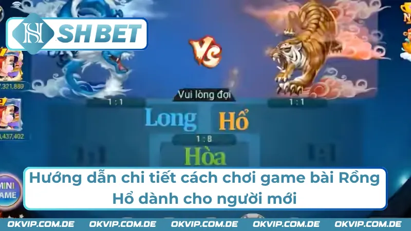 Cách tham gia chơi Rồng Hổ SHBET chuẩn nhất