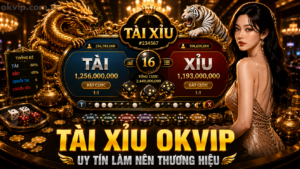 Tài xỉu OkvipTop