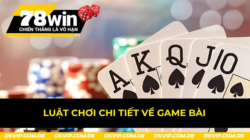 Luật chơi cơ bản của tựa game