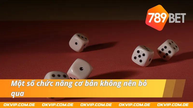 Những chức năng mà người chơi cần biết khi tham gia Xóc Đĩa