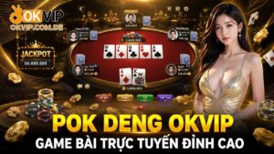 POK DENG OKVIP