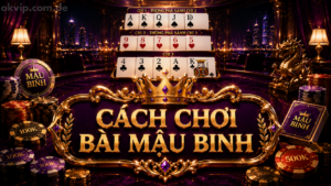 Cách Chơi Bài Mậu Binh Cho Người Mới: Hướng Dẫn A–Z 2026
