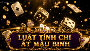Luật Tính Chi Át Mậu Binh: Công Thức N×Y−X & Bộ Át Đặc Biệt
