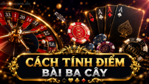 Cách Tính Điểm Bài Ba Cây: Quy Tắc Đếm Nút Chi Tiết