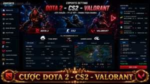 Cược dota 2 - cs2 - valorant