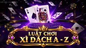 Luật chơi xì dách A-Z